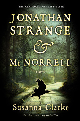 Book Review: Jonathan Strange and Mr Norrell by Susanna Clarke