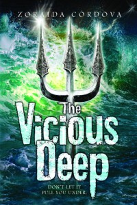 Book Cover of The Vicious Deep by Zoraida Cordova