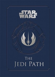 The Jedi Path: A Manual for Students of the Force by Daniel Wallace