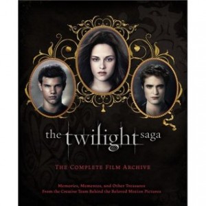 The Twilight Saga: The Complete Film Archive: Memories, Mementos, and Other Treasures from the Creative Team Behind the Beloved Motion Pictures by Robert Abele