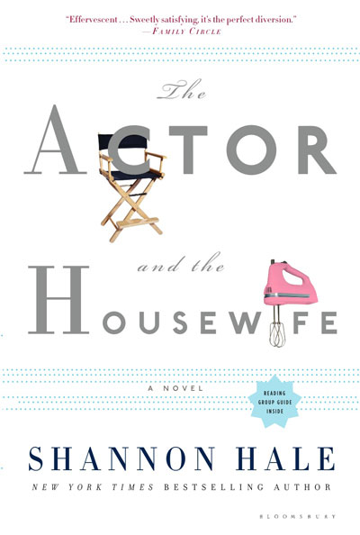 Book Review: The Actor and the Housewife by Shannon Hale