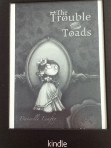 The Trouble WIth Toads by Danyelle Leafty Kindle Cover