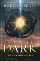 Into the Dark-The Shadow Prince by Bree Despain