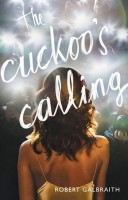 The Cuckoos Calling by Robert Galbraith